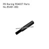 PD Racing PD403T RC Motorcycle Parts Car Body Shell Pillar BS401-002